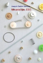 Libro Mecanismos. ESO., autor Joaquín Galdón Sánchez