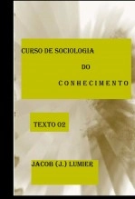 Libro Curso de Sociologia do Conhecimento – Texto 02, autor Jacob J. Lumier