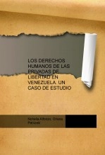Libro LOS DERECHOS HUMANOS DE LAS PRIVADAS DE LIBERTAD EN VENEZUELA. UN CASO DE ESTUDIO, autor noheliaalfonzo