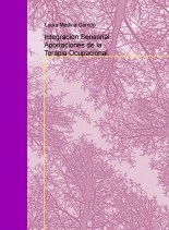 Libro Integración Sensorial: Aportaciones de la Terapia Ocupacional., autor laurymg