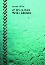 Un amor entre la Mafia y la Muerte