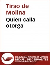 Libro Quien calla otorga, autor Biblioteca Miguel de Cervantes