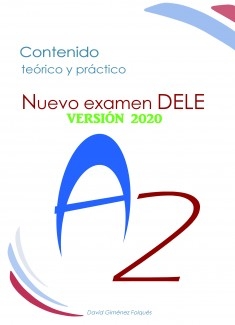 Nuevo Examen DELE A2 (VERSIÓN 2020)