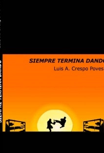 Siempre termina dando