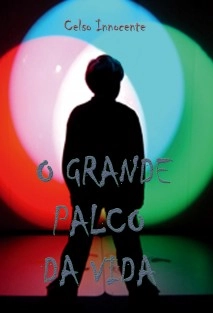 O GRANDE PALCO DA VIDA
