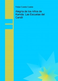 Alegría de los niños de Kamda. Las Escuelas del Candil