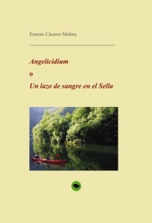 Angelicidium o Un lazo de sangre en el Sella