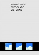 Libro ENFOCANDO MISTERIOS, autor traisac