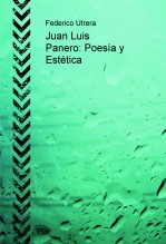 Juan Luis Panero: Poesía y Estética