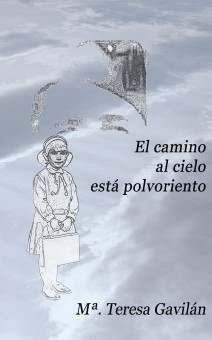 el camino al cielo está polvoriento