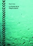 La Huerta de la Alegría (epub)