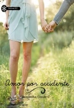 Libro Amor por accidente, autor samanthatconde