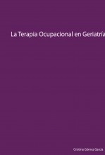 Libro La Terapia Ocupacional en Geriatría, autor titanxx