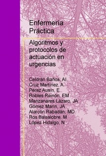 Enfermería Práctica: Algoritmos y protocolos de actuación en urgencias