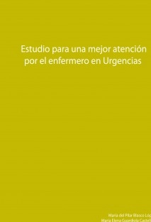 Estudio para una mejor atención por el enfermero en urgencias