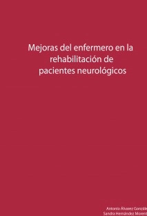 Mejoras del enfermero en la rehabilitación de pacientes neurológicos