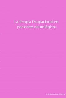 La Terapia Ocupacional en pacientes neurológicos