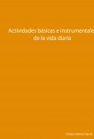 Actividades Básicas e instrumentales de la vida diaria