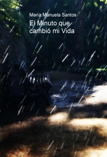 El Minuto que cambió mi Vida