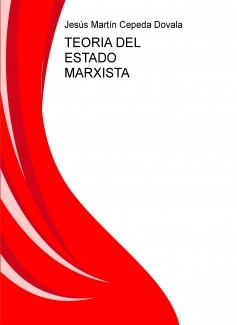 TEORIA DEL ESTADO MARXISTA
