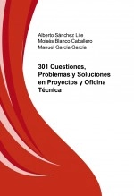 Libro 301 Cuestiones, Problemas y Soluciones en Proyectos y Oficina Técnica, autor Alberto 
