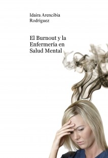 El Burnout y la Enfermería en Salud Mental