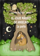 Libro EL VIAJE MÁGICO DE ANSELMO, autor Cecilia Ramos Mejia