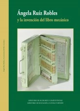 Libro Ángela Ruíz Robles y la invención del libro mecánico, autor Ministerio de Economía, Comercio y Empresa