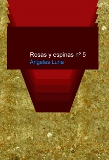 Rosas y espinas nº 5