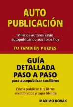 Libro AUTOPUBLICACION, autor MAXIMO KOVAK