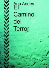 Libro El Camino del Terror, autor Ana Andes