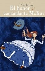 Libro EL MAYORDOMO DE SCOTLAND YARD. 2. EL HONOR DEL COMANDANTE MCKAY, autor PILAR BERRIO MARTÍN-RETORTILLO