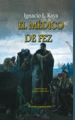 Libro El médico de Fez, autor Ignacio López Raya