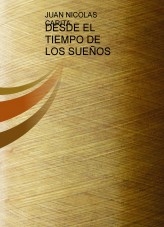 DESDE EL TIEMPO DE LOS SUEÑOS