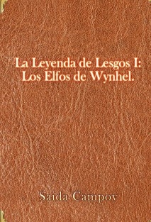La leyenda de Lesgos I: Los Elfos de Whynhel