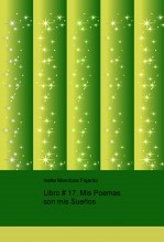 Libro # 17, Mis Poemas son mis Sueños