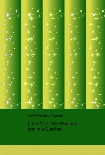 Libro # 17, Mis Poemas son mis Sueños