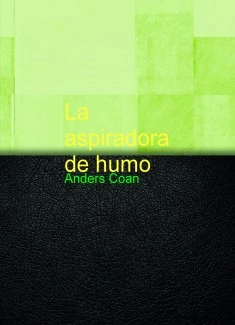 La aspiradora de humo