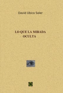 Lo que la mirada oculta