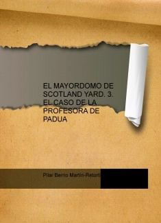 EL MAYORDOMO DE SCOTLAND YARD. 3. EL CASO DE LA PROFESORA DE PADUA