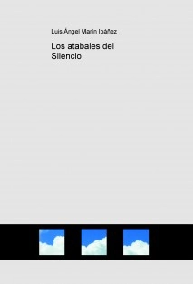 Los atabales del Silencio