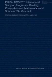 PIRLS - TIMS 2011. International study on progress in reading comprehension, mathematics and sciences. IEA. Volume II