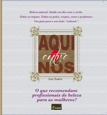 Aqui Entre Nós. O que dizem especialistas?