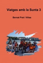 Libro Viatges amb la Sunta 3, autor Bernat Prat Viñas