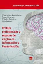 Libro Perfiles profesionales y espacios de empleo en Información y Comunicación, autor ICONO14 Asociación científica de Comunicación y Nuevas