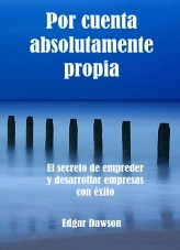 Libro Por cuenta absolutamente propia, autor Edgar Dawson