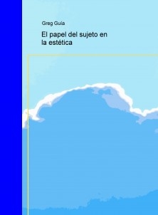 El papel del sujeto en la estética