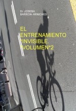 Libro EL ENTRENAMIENTO INVISIBLE -GANAR POR POTENCIA VOLUMEN 2, autor JOSEBA BARRON ARNICHES