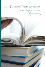 Taller de Escritura Creativa Superior Vol. 82 - Grupo 12/9/2012 . “YoQuieroEscribir.com"