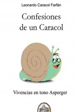 Libro Confesiones de un caracol, autor Proyecto Expresiones, A.C. Expresiones